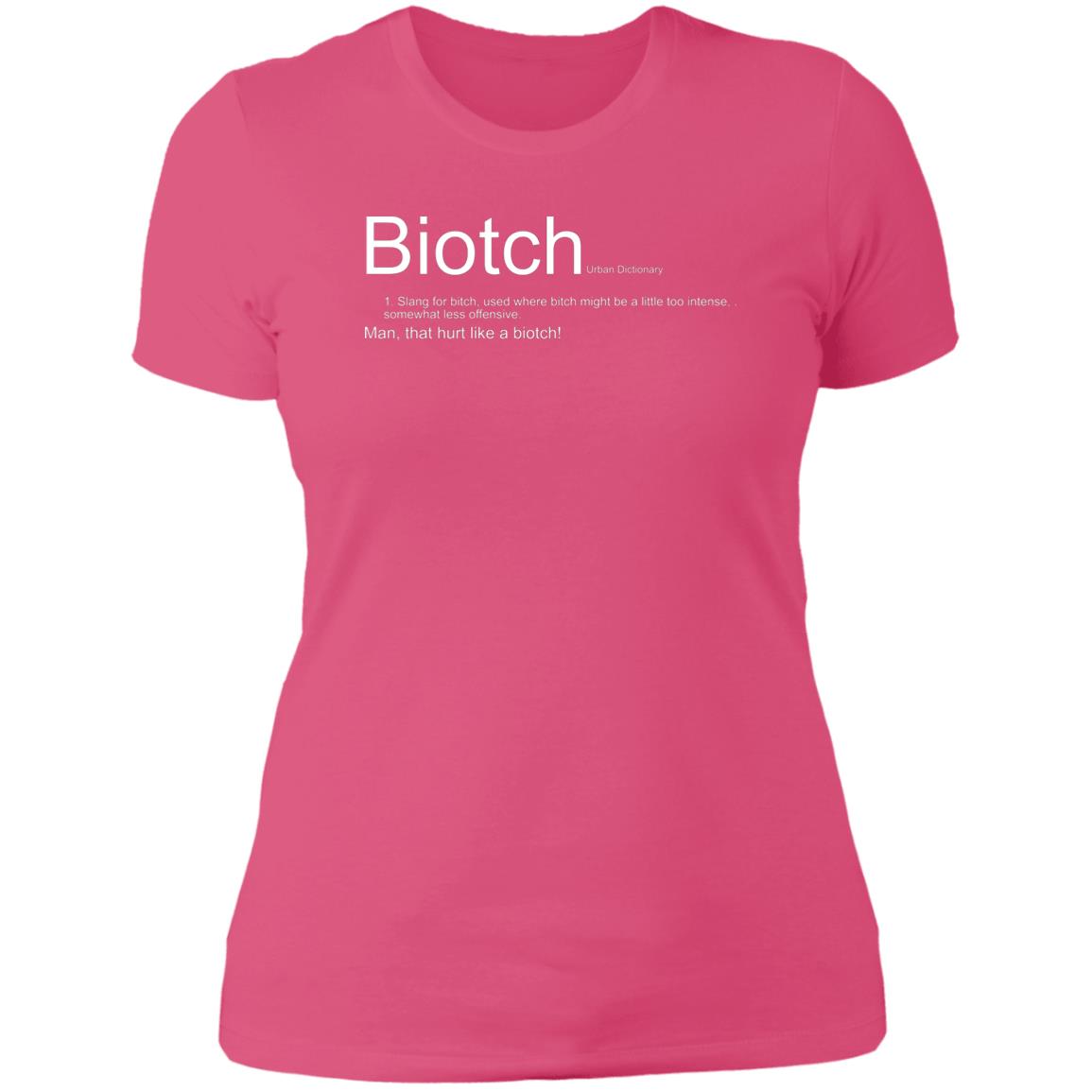 Biotch- women's