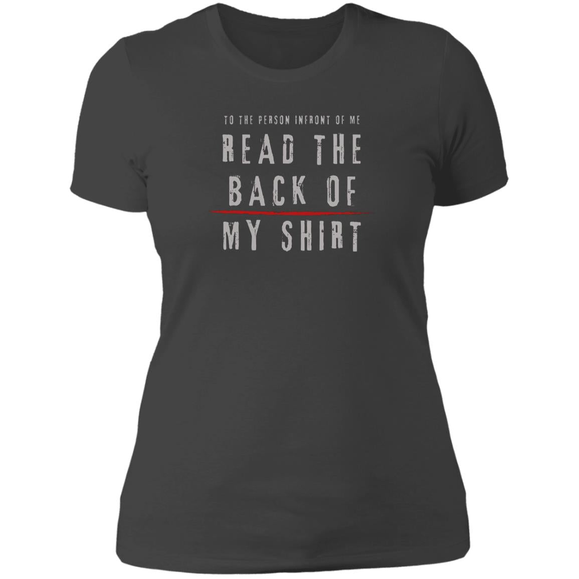 read_the_back read_the_back read_the_back NL3900 Ladies' Boyfriend T-Shirt