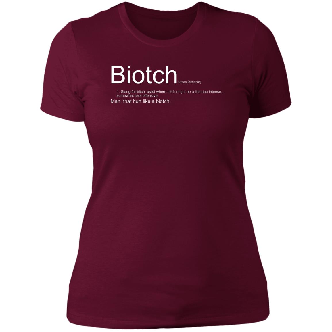 Biotch- women's